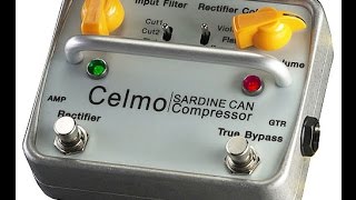 CELMO sardine can Compressor  filter guiar pedal demo Msm workshop [upl. by Margery]