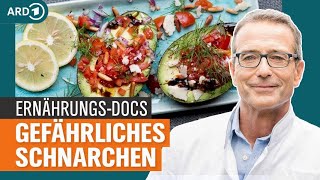 Schlafapnoe Abnehmen als Hilfe gegen Schnarchen und Bluthochdruck  Die ErnährungsDocs  NDR [upl. by Akamaozu322]