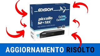 NON VEDI I CANALI DECODER EDISON PICCOLLO S2 T2 TIVUSAT INSTALLAZIONE E AGGIORNAMENTO [upl. by Arakal]