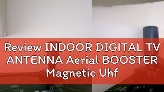 Review INDOOR DIGITAL TV ANTENNA Aerial BOOSTER Magnetic Uhf Vhf HDTV DTTV for Myfreeview Antena My [upl. by Clie]