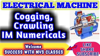 INDUCTION MOTOR Part10 Crawling Cogging IM Numericals ALMDMRCJMRC By Ashok Kumar [upl. by Sieracki]