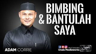 Adam Corrie  Bimbinglah dan Bantulah Saya [upl. by Volkan]