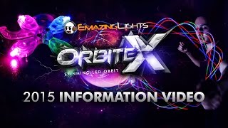 Orbite X  2015 Product Information Video EmazingLightscom [upl. by Kinimod]