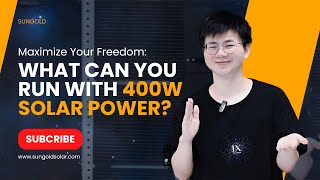 Maximize Your Freedom What Can You Run with 400W Solar Power [upl. by Sunda280]