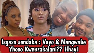 Isgaxa sendaba Vuyokazi and Mangwabe bayasididisa Sizothini manje Izingane Zesthembu S2 [upl. by Caryl]