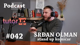 Podcast 042 Srđan Olman stand up komičar [upl. by Sisely667]