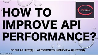 How to improve API performance [upl. by Neiht]