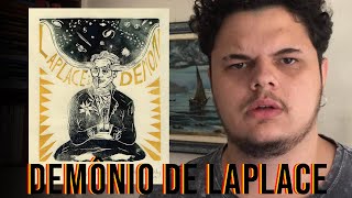 DEMÔNIO DE LAPLACE EXPLICADO DETERMINISMO [upl. by Aiker952]