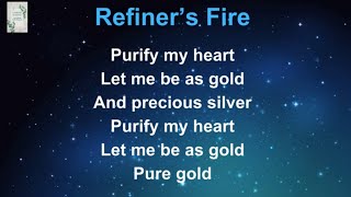 Refiners Fire Lyrics [upl. by Binny141]