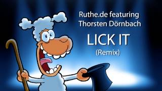 Ruthe feat Thorsten Dörnbach  quotLICK ITquot Remix [upl. by Drauode]