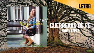 Guerreros De Fe  Nimsy Lopez Letra [upl. by Cornel]