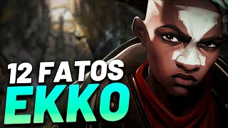 12 FATOS SOBRE EKKO O RAPAZ QUE ESTILHAÇOU O TEMPO  League of Legends [upl. by Naaman]