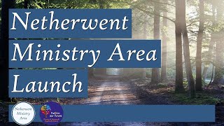 Netherwent Ministry Area Launch and Licensing [upl. by Cleo63]