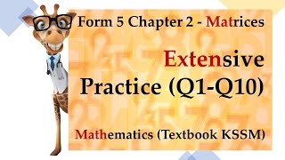 Form 5 Mathematics KSSM Chapter 2  Matrices  Extensive Practice Q1  Q10 [upl. by Iasi]