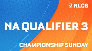 RLCS MAJOR 1  NA ONLINE QUALIFIER 3  DAY 3 [upl. by Manton]