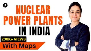 Atomic amp Nuclear Power Plants in India  History Facts amp Location  With Maps  Static GK  SSC [upl. by Orat]