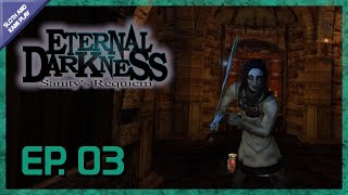 Sloth and Kami PLAY Eternal Darkness  EP 03  Prancing Anthony and His Magick Sword [upl. by Oirasec114]