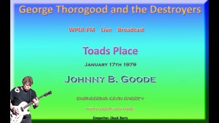 George Thorogood  Johnny B Goode  Live 1979 [upl. by Adalbert]