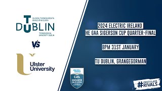 TU Dublin vs Ulster University  2024 Electric Ireland HE GAA Sigerson Cup Quarterfinal 🏆 [upl. by Undis788]