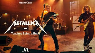 Metallica Teaches Being a Band  Official Trailer  MasterClass [upl. by Vani]