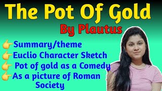 Pot Of Gold by Plautus  The Pot Of Gold Summary in Hindi  Pot Of Gold Summary in English [upl. by Eerak]