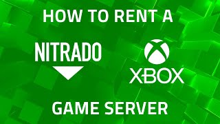 How to Setup Your Nitrado Xbox Server Nitrado Guides [upl. by Ilysa]