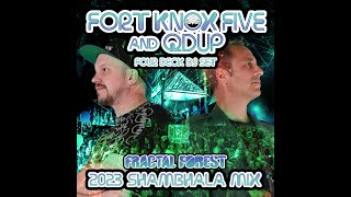 Fort Knox Five amp Qdup  Fractal Forest Four Deck Set  Shambhala 2023 [upl. by Annerol]