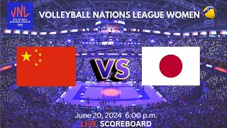 CHINA VS JAPAN  VNL NATIONS LEAGUE VOLLEYBALL WOMEN  LIVE SCOREBOARD [upl. by Glynn]