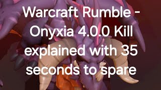 WarCraft Rumble  Onyxia Kill Explained With 35 Seconds to Spare [upl. by Nell]