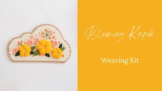 Blooming Kapok Weaving Kit from Start to Finish Timelapse [upl. by Nreval353]