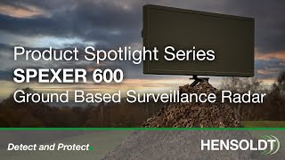 HENSOLDT Product Spotlight Series – SPEXER 600 [upl. by Haisi914]