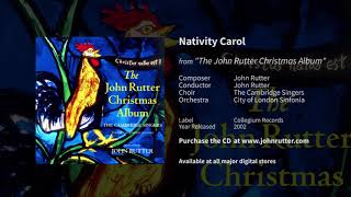 Nativity Carol  John Rutter The Cambridge Singers City of London Sinfonia [upl. by Lesna]