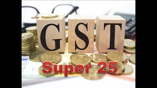 GST India 25 importants points regarding GST [upl. by Eamanna]