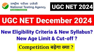 UGC NET 2024 New Updates  New Eligibility Criteria Syllabus Cut off Negative Marking UGC MENTOR [upl. by Jann]