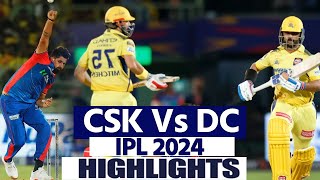 DC vs CSK IPL 2024 Highlights Delhi Capitals Vs Chennai Super Kings Highlights  IPL Highlights [upl. by Enimisaj]