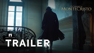 O Conde de Monte Cristo  Trailer Oficial [upl. by Aninaig496]