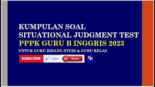 PPPK GURU BAHASA INGGRIS 2023SOAL SITUATIONAL JUDGEMENT TEST [upl. by Knutson777]