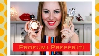 I miei profumi per lestate  Jadorelemakeup [upl. by Yddeg]