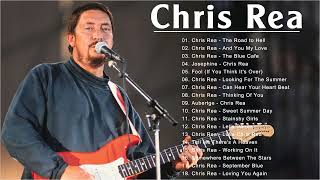 Chris Rea Greatest Hits Full Album 2022  The Best Songs Of Chris Rea Playlist 2022 [upl. by Ailil]