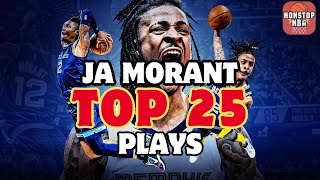 Ja Morant’s JawDropping TOP 25 Plays [upl. by Atires161]