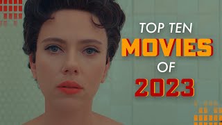 The Top 10 Movies of 2023  A CineFix Movie List [upl. by Nnylannej639]