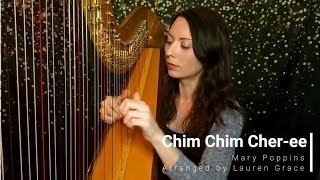 Chim Chim Cheree  Mary Poppins  arranged for harp by Lauren Grace [upl. by Hephzipah]