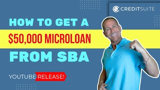 How to Get a 50000 MicroLoan from SBA [upl. by Aniretac]