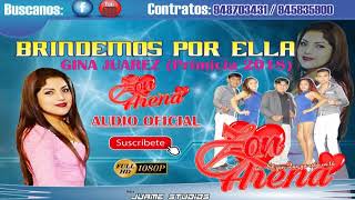 ¡LO NUEVO ZON ARENA 2018 ♪ ▷ ♫ BRINDEMOS POR ELLA ♫ PRIMICIA 2018AUDIO ORIGINAL FULL ᴴᴰ✓ [upl. by Asirralc]