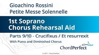 Rossinis Petite Messe Solennelle Parts 910  1st Soprano Chorus Rehearsal Aid [upl. by Asare12]