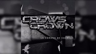 Crows Crown  La Corona de Cuervos Full Album [upl. by Pollux]