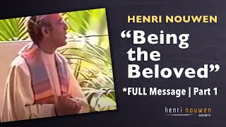 quotBeing the Belovedquot FULL SERMON Part One  Henri Nouwen at the Crystal Cathedral [upl. by Akamahs]