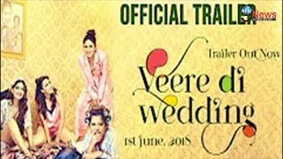 Veere Di Wedding Trailer 2018  Kareena Kapoor  Sonam Kapoor [upl. by Dominga]