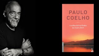 A orillas del río piedra me senté y lloré  Paulo Coelho  AUDIOLIBRO ✅ 🔊 [upl. by Laval]