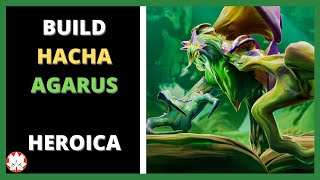 BUILD HACHA AGARUS  HEROICA  DAUNTLESS [upl. by Eelaroc]